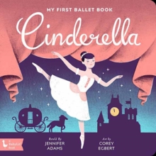 Cinderella: My First Ballet Book