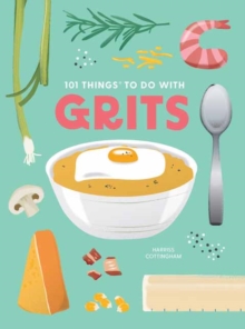Image for 101 things to do with grits