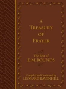 Image for Treasury of Prayer: The Best of E.M. Bounds (Compiled and Condensed)