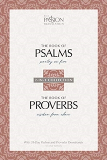 Passion Translation: Psalms & Proverbs (2nd Edition)