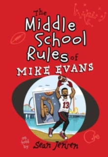 Image for The Middle School Rules of Mike Evans