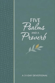 Five Psalms and a Proverb
