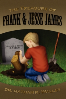 Image for The Treasure of Frank & Jesse James