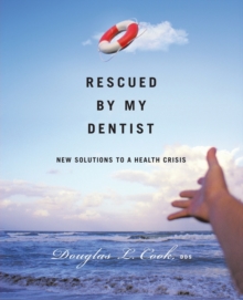 Image for Rescued by My Dentist