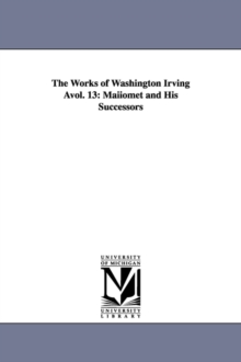 Image for The Works of Washington Irving Avol. 13