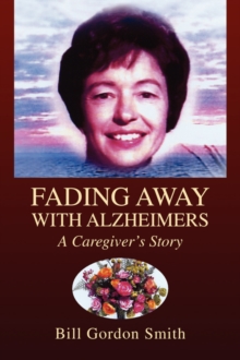 Image for Fading Away with Alzheimers