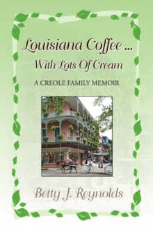Image for Louisiana Coffee ... with Lots of Cream