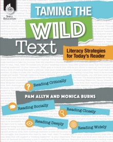 Image for Taming the Wild Text: Literacy Strategies for Today's Reader