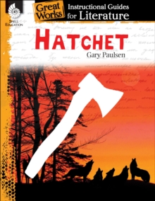 Image for Hatchet : An Instructional Guide For Literature