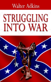 Image for Struggling Into War