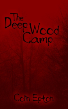 Image for The Deep Wood Camp