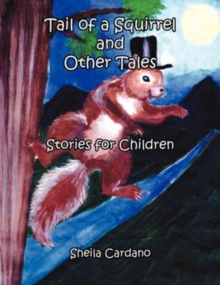 Image for Tail of a Squirrel and Other Tales