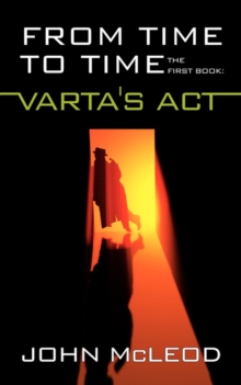 Image for From Time To Time : The First Book: Varta's Act