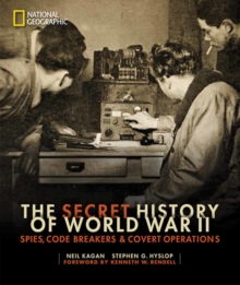 Image for The secret history of World War II  : spies, code breakers and covert operations