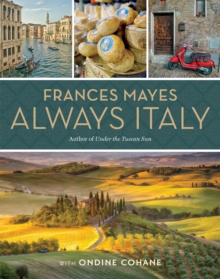 Image for Frances Mayes Always Italy