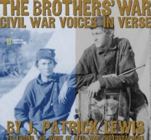 Image for The brothers' war  : Civil War voices in verses