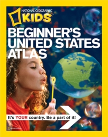 Image for National Geographic beginner's United States atlas  : a first atlas for beginning explorers