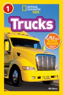 National Geographic Kids Readers: Trucks