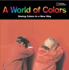 Image for A world of colours  : seeing colours in a new way