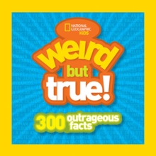 Image for Weird but true  : 301 outrageous facts
