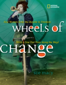 Image for Wheels of change  : how women rode the bicycle to freedom