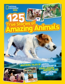 Image for 125 true stories of amazing animals
