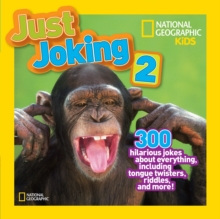 Image for Just joking 2  : 300 hilarious jokes about everything, including tongue twisters, riddles, and more!