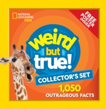 Image for Weird but true collector's set  : 1,000+ outrageous facts and eye-popping photos