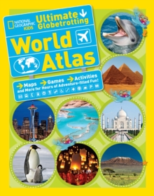 Image for National Geographic Kids Ultimate Globetrotting World Atlas