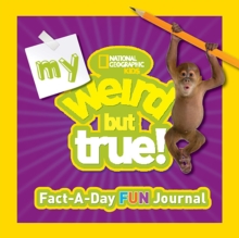 Image for My Weird But True! Fact-a-Day Fun Journal
