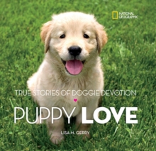 Image for Puppy love  : true stories of doggie devotion