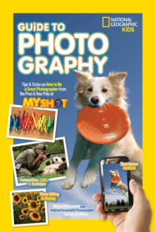 Image for National Geographic Kids Guide to Photography