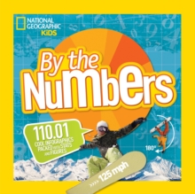Image for By the Numbers : 110.01 Cool Infographics Packed with Stats and Figures