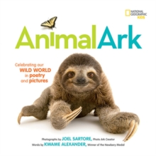 Image for Animal ark  : celebrating our wild world in poetry and pictures