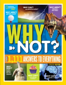 Image for National Geographic kids why not?  : over 1,111 answers to everything