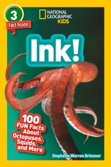 Image for Ink!: 100 fun facts about octopuses, squids, and more