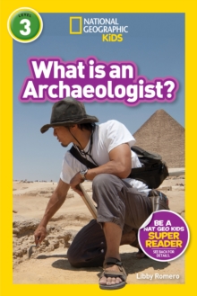 Image for What is an Archaeologist? (L3)