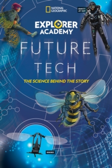 Image for Explorer Academy Future Tech : The Science Behind the Story
