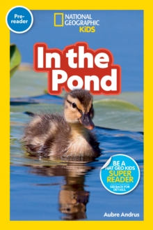 Image for In the Pond (National Geographic Kids Readers, Pre-Reader)
