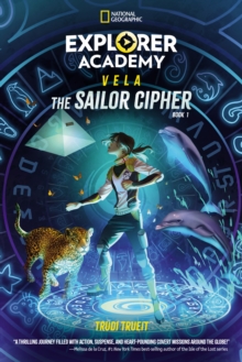 Image for Explorer Academy Vela: The Sailor Cipher (Book 1)