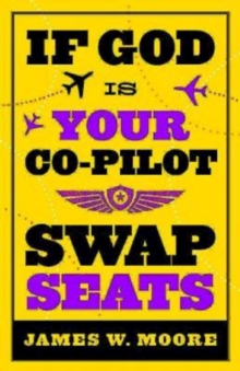 Image for If God Is Your Co-Pilot, Swap Seats!