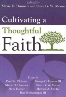 Image for Cultivating a Thoughtful Faith