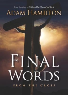 Image for Final Words : From the Cross
