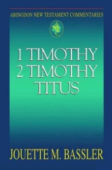 Image for Abingdon New Testament Commentaries: 1 & 2 Timothy and Titus