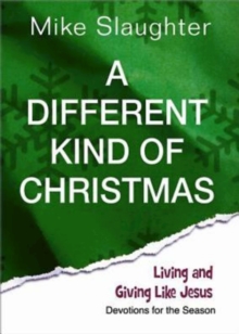 Image for Different Kind of Christmas: Devotions for the Season
