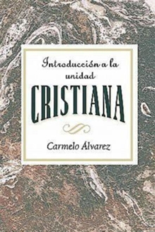 Image for Introduccion a la unidad cristiana AETH: Introduction to Christian Unity Spanish.