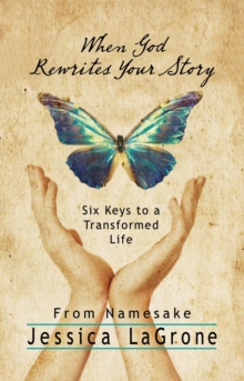 Image for When God Rewrites Your Story (Pkg of 10): Six Keys to a Transformed Life from Namesake Women's Bible Study