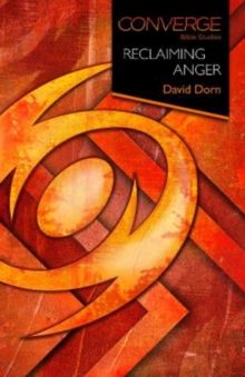 Image for Converge Bible Studies: Reclaiming Anger