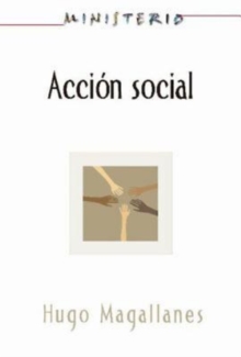 Image for Accion Social: El Pueblo Cristiano Testifica del Amor de Dios AETH: Social Action (Ministerio series) Spanish AETH.