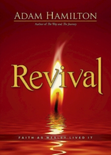 Image for Revival : Faith as Wesley Lived It